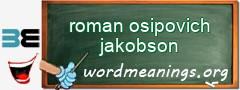 WordMeaning blackboard for roman osipovich jakobson